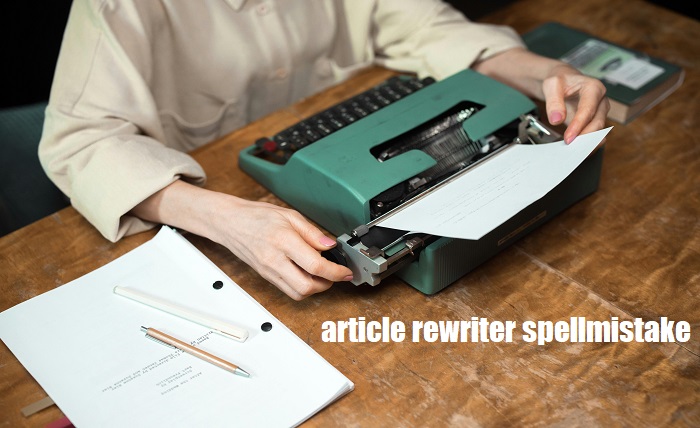 article rewriter spellmistake